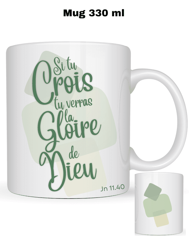 Si tu crois tu verras la Gloire de Dieu